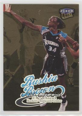 1999 Fleer Ultra WNBA - [Base] - Gold Medallion Edition #55G - Rushia Brown [EX to NM]