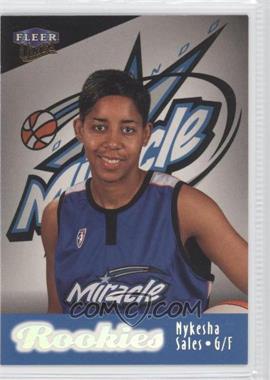 1999 Fleer Ultra WNBA - [Base] #104 - Rookies - Nykesha Sales