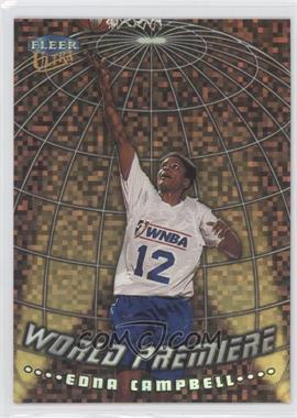 1999 Fleer Ultra WNBA - World Premiere #8 WP - Edna Campbell