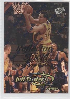 1999 Press Pass - [Base] - Reflectors #R16 - Jeff Foster /250