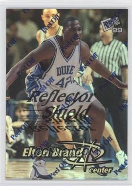 1999 Press Pass - [Base] - Reflectors #R45 - Elton Brand /250