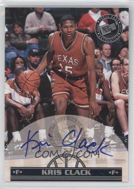 1999 Press Pass Authentics - Autographs #_KRCL - Kris Clack
