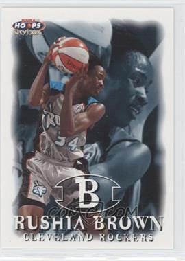 1999 WNBA Hoops Skybox - [Base] #91 - Rushia Brown
