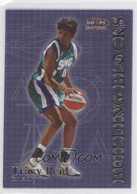 1999 WNBA Hoops Skybox - Building Blocks #BB 3 - Tracy Reid