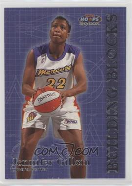1999 WNBA Hoops Skybox - Building Blocks #BB 8 - Jennifer Gillom