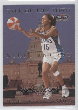 1999 WNBA Hoops Skybox - Talk of the Town #9 TT - Nikki McCray