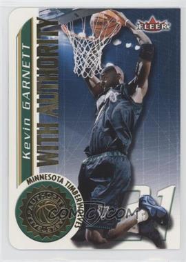 2000-01 Fleer Authority - With Authority - Numbered to 999 #8 WA - Kevin Garnett /999