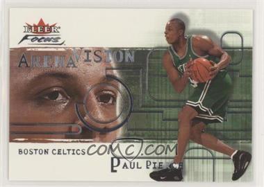 2000-01 Fleer Focus - Arena Vision #13 AV - Paul Pierce