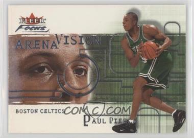 2000-01 Fleer Focus - Arena Vision #13 AV - Paul Pierce