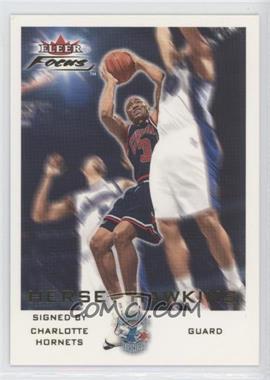 2000-01 Fleer Focus - [Base] #124 - Hersey Hawkins