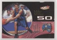 Bright Futures - Mike Miller [EX to NM] #/500