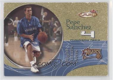 2000-01 Fleer Futures - [Base] - Bright Futures Odds Gold #206 - Bright Futures - Pepe Sanchez /500