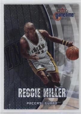 2000-01 Fleer Game Time - [Base] #78 - Reggie Miller