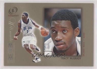 2000-01 Fleer Legacy - [Base] - Ultimate Legacy #57 - Tracy McGrady /175