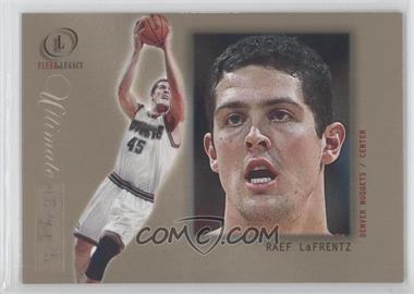 2000-01 Fleer Legacy - [Base] - Ultimate Legacy #88 - Raef LaFrentz /175