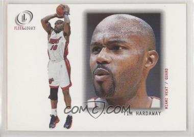 2000-01 Fleer Legacy - [Base] #89 - Tim Hardaway