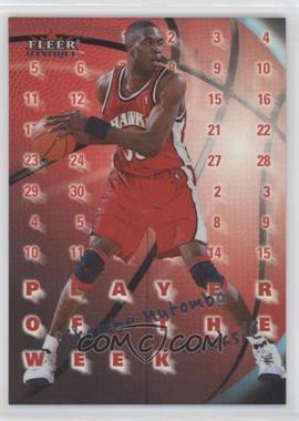 2000-01 Fleer Mystique - Player of the Week #11 PW - Dikembe Mutombo