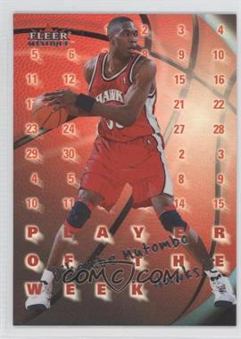 2000-01 Fleer Mystique - Player of the Week #11 PW - Dikembe Mutombo