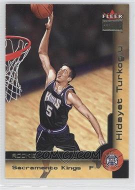 2000-01 Fleer Premium - [Base] #226 - Hidayet Turkoglu /1999