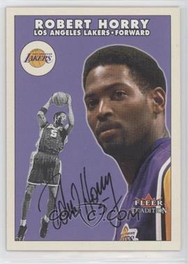 2000-01 Fleer Tradition - [Base] #132 - Robert Horry