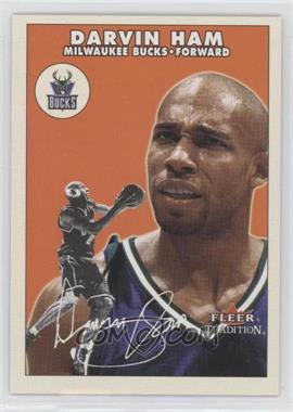 2000-01 Fleer Tradition - [Base] #6 - Darvin Ham