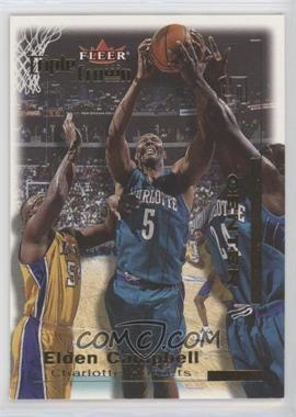 2000-01 Fleer Triple Crown - [Base] #140 - Elden Campbell