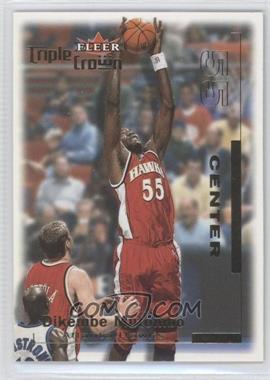 2000-01 Fleer Triple Crown - [Base] #221 - Dikembe Mutombo