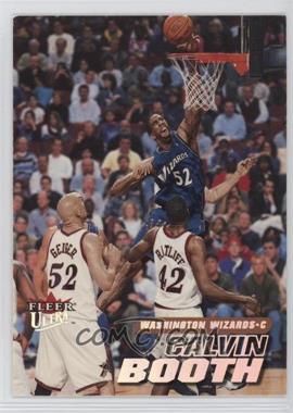 2000-01 Fleer Ultra - [Base] #28 - Calvin Booth [EX to NM]