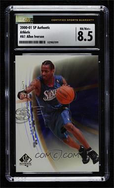 2000-01 SP Authentic - Athletic #A1 - Allen Iverson [CSG 8.5 NM/Mint+]