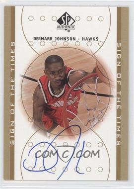 2000-01 SP Authentic - Sign of the Times #DJ - DerMarr Johnson