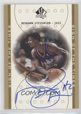 2000-01 SP Authentic - Sign of the Times #DS - DeShawn Stevenson