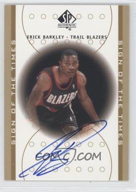 2000-01 SP Authentic - Sign of the Times #EB - Erick Barkley