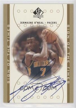 2000-01 SP Authentic - Sign of the Times #JO - Jermaine O'Neal