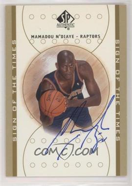 2000-01 SP Authentic - Sign of the Times #MN - Mamadou N'Diaye