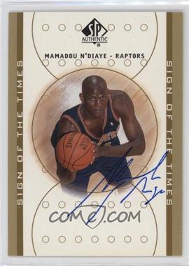 2000-01 SP Authentic - Sign of the Times #MN - Mamadou N'Diaye