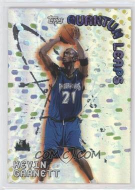 2000-01 Topps - Quantum Leaps #QL9 - Kevin Garnett