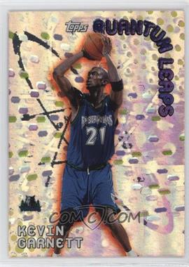 2000-01 Topps - Quantum Leaps #QL9 - Kevin Garnett