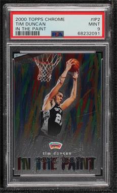 2000-01 Topps Chrome - In The Paint #IP2 - Tim Duncan [PSA 9 MINT]