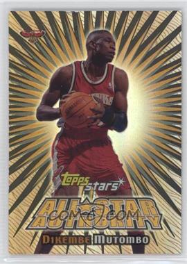 2000-01 Topps Stars - All-Star Authority #ASA15 - Dikembe Mutombo