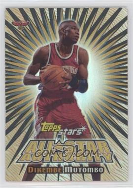 2000-01 Topps Stars - All-Star Authority #ASA15 - Dikembe Mutombo