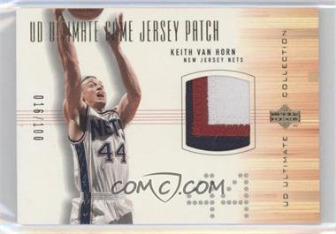 2000-01 UD Ultimate Collection - Ultimate Game Jersey Patch #KV-P - Keith Van Horn /100