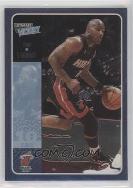 2000-01 Ultimate Victory - [Base] #28 - Tim Hardaway