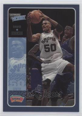 2000-01 Ultimate Victory - [Base] #50 - David Robinson