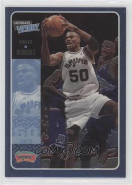 2000-01 Ultimate Victory - [Base] #50 - David Robinson