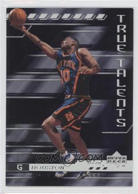 2000-01 Upper Deck - True Talents #TT6 - Allan Houston