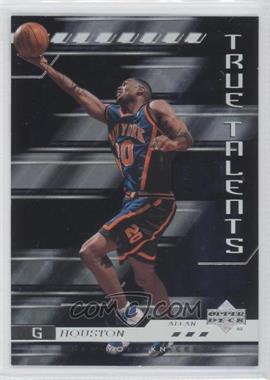 2000-01 Upper Deck - True Talents #TT6 - Allan Houston