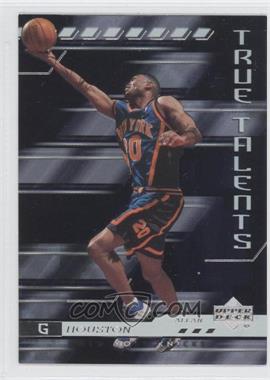 2000-01 Upper Deck - True Talents #TT6 - Allan Houston