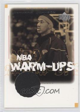 2000-01 Upper Deck Encore - NBA Warm-Ups #DJ-W - DerMarr Johnson