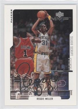 2000-01 Upper Deck MVP - [Base] - Silver Script #65 - Reggie Miller