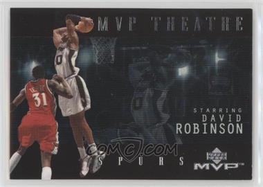 2000-01 Upper Deck MVP - MVP Theatre #M10 - David Robinson